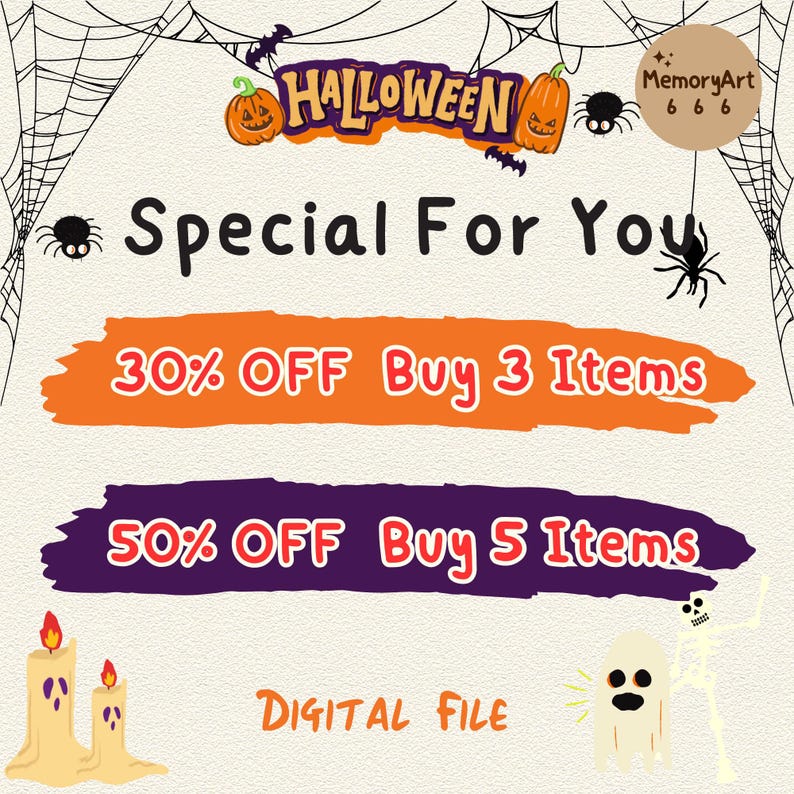 May include: A Halloween-themed digital file advertisement with the text "HALLOWEEN Special For You." It features orange pumpkins, bats, spiders, and offers of 30% and 50% off with purchase. The words "DIGITAL FILE" are also present.