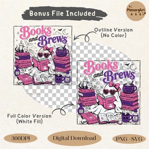 Books and Brews Bookish Halloween PNG SVG with a cute reading ghost, spooky spell books, witchy coffee mugs, potion bottles, bats, candles, and magical decor. Perfect for book lovers, bookworms, readers, librarians, Halloween shirts, mugs, tote bags, stickers, and sublimation designs.