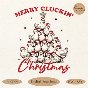 Merry Cluckin' Christmas SVG PNG:  Funny Farmhouse Chickens Christmas Tree Sublimation Design