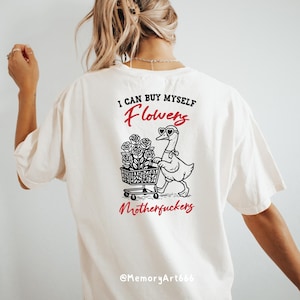 A sarcastic anti-Valentine illustration featuring a confident goose pushing a cart overflowing with red roses. The goose walks with attitude, expressing independence and zero romance vibes. Bold text reads “I can buy myself flowers” and “Motherfuckers,” creating a funny anti-love message. Vintage hand-drawn style on a beige background, perfect for anti-Valentine shirts, stickers, and digital crafts.