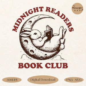 May include: A brown and white rabbit reading a book while sitting on a crescent moon. The text "MIDNIGHT READERS BOOK CLUB" is written in red around the moon.