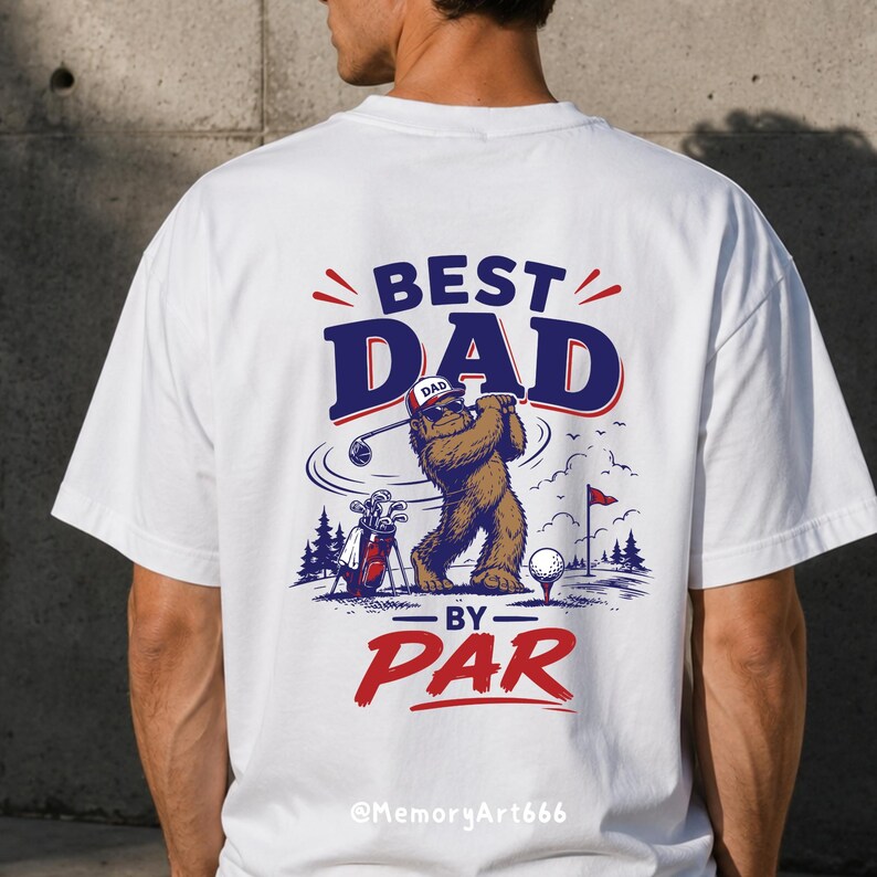 Bigfoot Golf SVG, Bigfoot Golf PNG, Sasquatch Golfer SVG, Best Dad By Par, Golf Dad Shirt Design, Father's Day SVG, Father's Day PNG, Funny Golf SVG, Funny Dad Shirt, Golfer Dad Gift, Golf Lover Design, Retro Golf Shirt, Bigfoot Dad Gift.