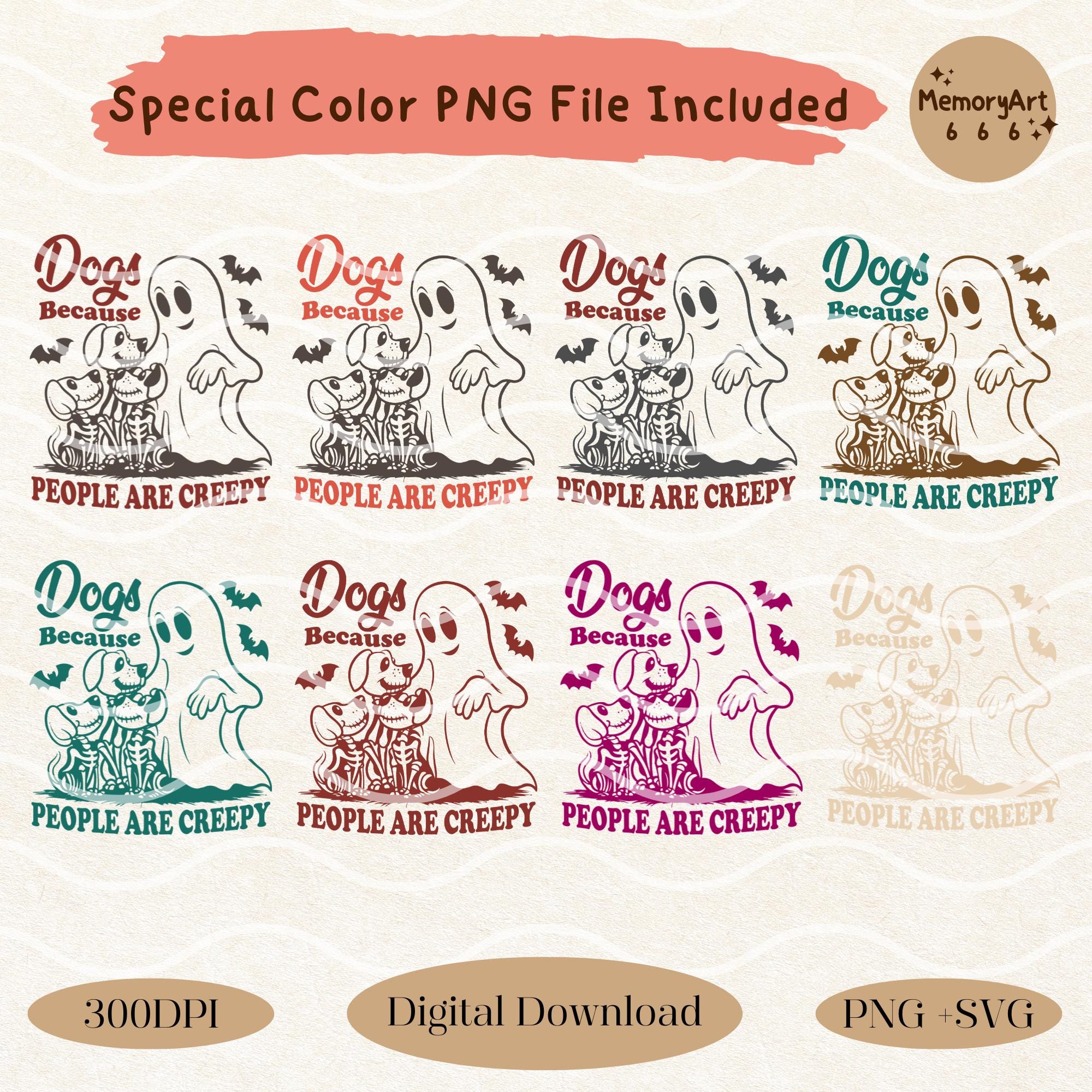 Dogs Because People Are Creepy, Vintage Halloween Dog Lover Ghost SVG ...