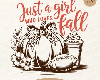 Just A Girl Who Loves Fall SVG PNG, Football Pumpkin Spice Latte Design, Leopard Coquette Bow, Autumn Shirt Sublimation