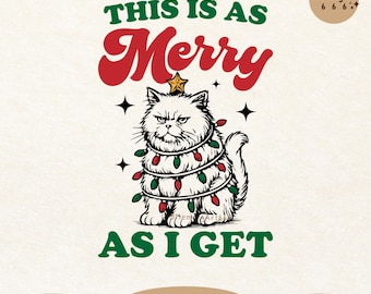 C'est aussi joyeux que possible, sarcastique vacances grincheux chat Noël SVG PNG