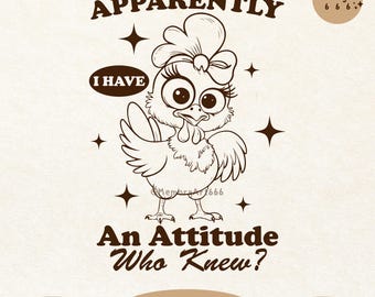 Funny Chicken SVG PNG: Sassy Farmhouse Design (Digital Download)