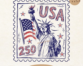 Patriotic Statue of Liberty USA 250 Stamp PNG SVG, 4th of July Shirt Designs