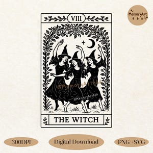 Vintage-style tarot card illustration titled ‘The Witch,’ featuring a witch inside an ornate floral frame with crescent moon. SVG PNG file digital download for tarot lovers and witch-themed art — perfect for witch tarot card SVG, the good witch SVG, salem PNG, spooky girl PNG, vintage witch PNG, halloween shirt PNG, halloween sweatshirt, witchy PNG file, girly halloween PNG, gothic halloween, halloween PNG, halloween women, vintage halloween, and witchy halloween designs