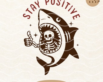 Arquivo SVG PNG engraçado com esqueleto de tubarão "Mantenha o otimismo", design retrô com citação positiva (Download digital)