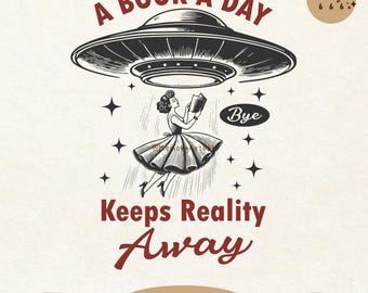 Keeps Reality Away, Vintage Bookish Reading Quotes Book lover Girl SVG PNG Shirt Design