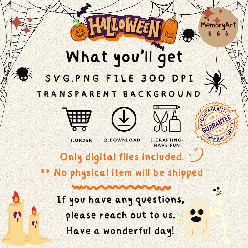 May include: A Halloween-themed digital art graphic with text that reads "Halloween" above "What you'll get". The image includes pumpkins, spiders, bats, and icons for ordering, downloading, and crafting. The text also states "Only digital files included."