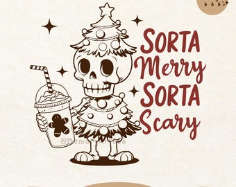 Sorta Merry Sorta Scary SVG PNG: Retro Christmas Skeleton Design (Digital Download)