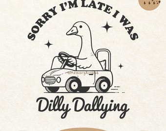 Dilly Dallying lustige doofe Gans SVG PNG: Retro Tier, das Selbstliebe Design sagt