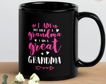No soy una abuela, soy una taza de bisabuela - Taza de café negro para la abuela orgullosa, regalo perfecto del día de la madre para la abuela, regalo para mamá