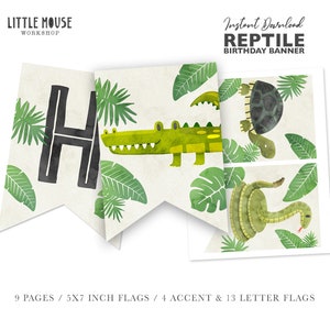 May include: A printable reptile birthday banner with green, brown, and black illustrations of a crocodile, snake, and turtle. The banner includes 13 letter flags and 4 accent flags. The banner is 5x7 inches and comes in 9 pages.