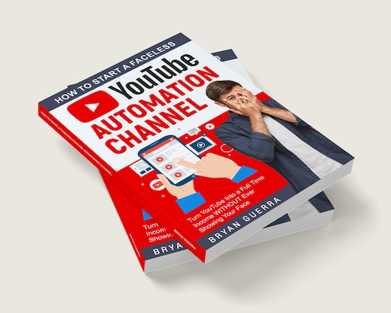 How to Start a Faceless YouTube Automation Channel eBook