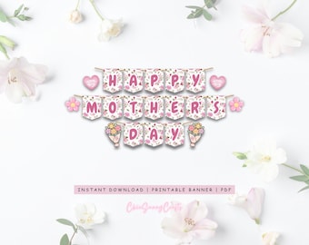 Muttertag Floral Banner druckbare PDF-Sofortiger Download Wimpelkette bereit zum Drucken Einfach Ausschneiden und Aufhängen Dekoration