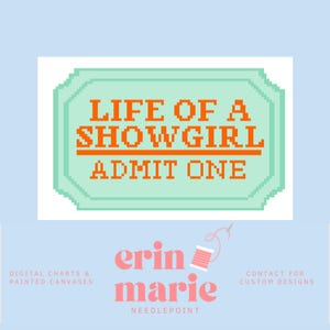 Life of a Show Girl Ticket | Digital Needlepoint Chart PDF