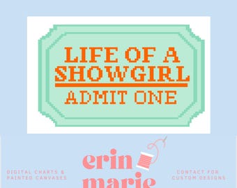 Life of a Show Girl Ticket | Digital Needlepoint Chart PDF