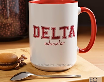 Delta Soror Teacher Mug DST Educator Coffee Cup Sorority Graduation Gift Delta Teacher Appreciation Gift Red White Greek Letter Mug