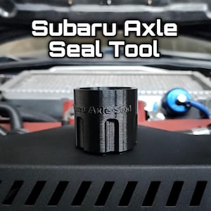 Subaru Axle Seal Tool, 3D Printed Tool, Shaft Seal Part #806735300 and #806735290