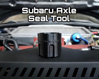 Subaru Axle Seal Tool, 3D Printed Tool, Shaft Seal Part #806735300 and #806735290
