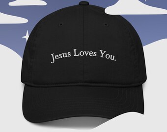 Jesus Loves You Organic Hat