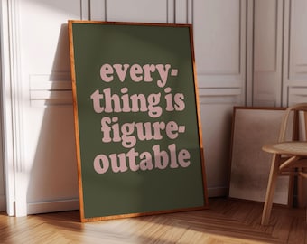Everything is Figureoutable Trendy Quote Print Vintage Office Wall Art Inspirational Wall Art for Office Motivational Wall Art for Office