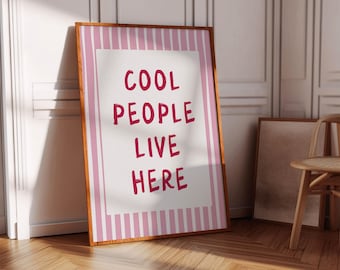Cool People Live Here Print, Pink Preppy Typography Art (Digital Download)