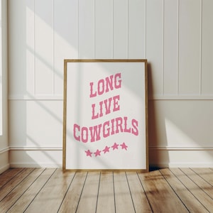 Trendy Cowgirl Wall Art Printable Long Live Cowgirls Coastal Western Inspired Wall Art College Dorm Gallery Pink Wall Art Girls Room Decor