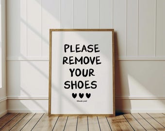Please Remove Your Shoes Off Sign: Black White Minimalist Retro Entryway Art (Digital Download)