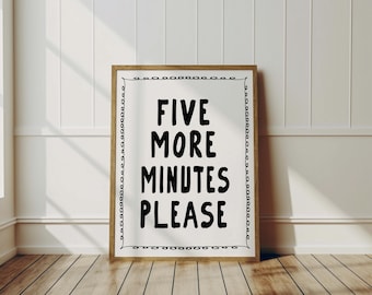 Funny Sleeping Quote Print: Five More Minutes Poster, Above The Bed Wall Art (Digital Download)