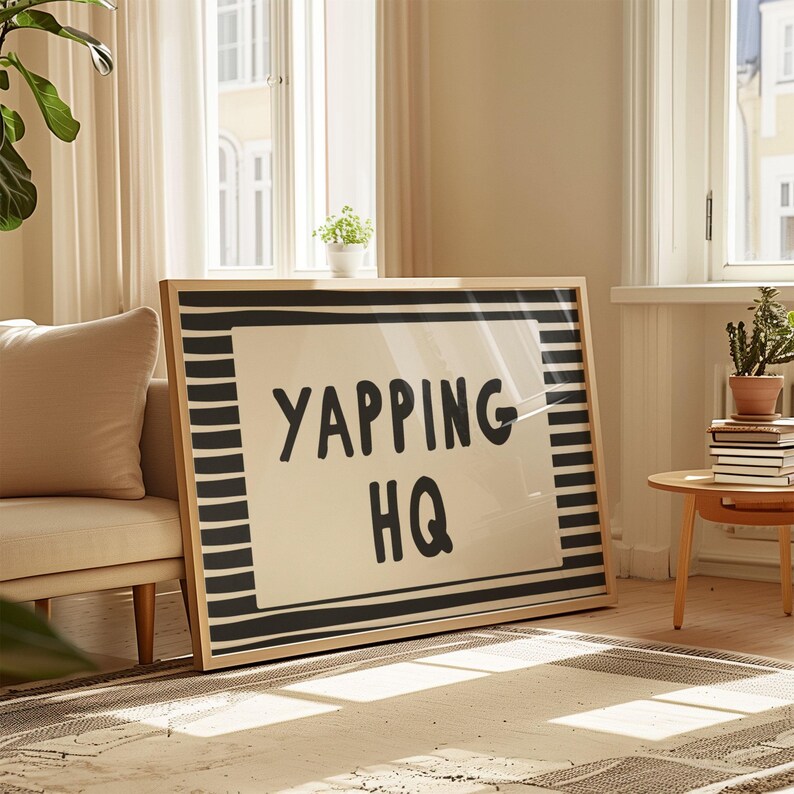 Funny Quotes Signs for Office Decor, Yapping HQ Typography Print, Desk Cubicle Decor Printable Work Quote Sassy Poster, Cute Workplace Print