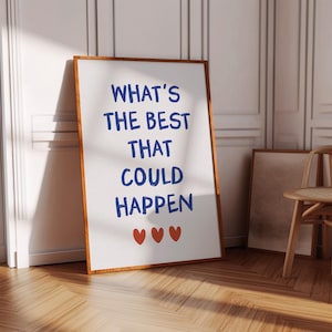 Wat is het beste dat kan gebeuren, print inspirerende poster positieve bevestiging muurkunst lichtblauw motiverende citaten typografie poster