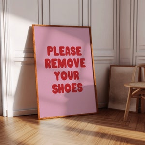 Please remove your shoes sign Printable wall art Shoes Off Signs For mudroom, entranceway, real estate Retro Pink wall art for women