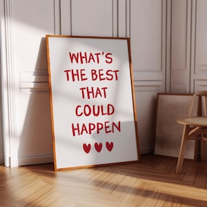 What&#39;s The Best That Could Happen Print Inspirational Quote Poster Positive Affirmation Quote Wall Art Motivational Quotes Typography Poster