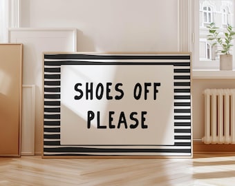 Shoes Off Please, Printable Wall Art, Shoes Off Signs For Mudroom, Entranceway, Minimal Retro Black White Wall Art (Digital Download)