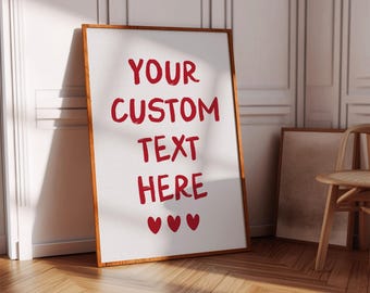 Custom Quote Wall Art, Aesthetic Girly Custom Quote Prints, Personalize your own Wall Art, Personalised Minimalist Typography Print Gifts