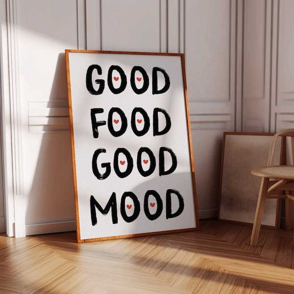 Good Food Good Mood Poster, Printable Wall Art Eat Sign, Typography Print, Modern Kitchen Wall Art, Maximalist Kitchen Print, Foodie Gifts