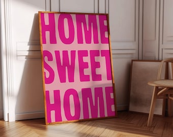 Home Sweet Home Decor Prints Preppy Aesthetic Welcome Poster Cute Girly Wall Art Pink Typography Print Housewarming Gifts Coquette Wall Art
