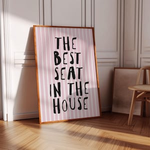 Funny toilet print Trendy pink funny bathroom prints, The best seat in the house sign Funny bathroom wall art printable Eclectic wall art