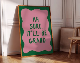 Ah, seguro que será grandioso. Láminas, impresión artística irlandesa verde y rosa, regalos irlandeses para mujeres, refrán irlandés, arte mural irlandés, decoración del hogar irlandés.