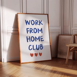 Work From Home Club Print Funny Office Print Work from Home Decor Office Wall Art Corporate Poster  Cute Work Poster Blue Typography Poster