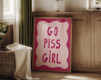 Go Piss Girl Preppy Print: Funny Coquette Bathroom Art, Pink Wall Art (Digital Download)