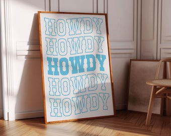 Impression Howdy rétro, impression de cow-girl côtière à la mode, décoration de chambre western, impressions typographiques vintage, art mural bleu clair rustique pour décoration de chambre de filles