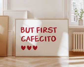 But First Cafecito Wall Art Print Minimalist Poster Spanish Kitchen Decor Trendy Coffee Wall Art Cafecito Printable Wall Art Red Horizontal