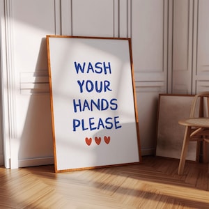 Please Wash Your Hands Sign Print Aesthetic Kitchen Wall Art Cute Minimalist Poster Trendy Bathroom Decor Sign Printable Restroom Decor Sign