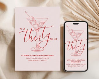 Thirty Birthday, 30th Birthday Party, Dirty Thirty, Talk Thirty To Me, Friends 30th birthday, Martini party, 30th Birthday Invitation