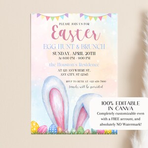 May include: An invitation to an Easter egg hunt and brunch. The invitation features a watercolor illustration of a bunny's ears and colorful Easter eggs. The text reads "Please join us for Easter Egg Hunt & Brunch, Sunday, April 20th at 6:00 PM - 9:00 PM, the Houston's Residence, AT 123 ANYWHERE ST., ANY CITY, ST 12345, RSVP to Beth at -123-456-7890, Snacks will be provided. 100% Editable in Canva, Completely customizable even with a FREE account, and absolutely NO Watermark!"