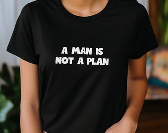Fani Willis shirt, A Man is Not a Plan tshirt, Fani Supporter, Strong Woman t-shirt, Support Women Tshirt, Unisex T-shirt